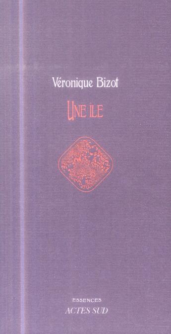 Couverture du livre « Une île » de Veronique Bizot aux éditions Actes Sud