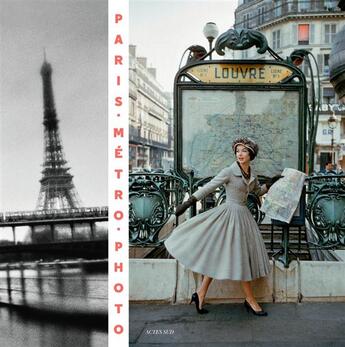 Couverture du livre « Paris-métro-photo ; from 1900 to the present » de  aux éditions Actes Sud