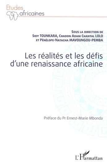 Couverture du livre « Les réalités et les défis d'une renaissance africaine » de  aux éditions L'harmattan