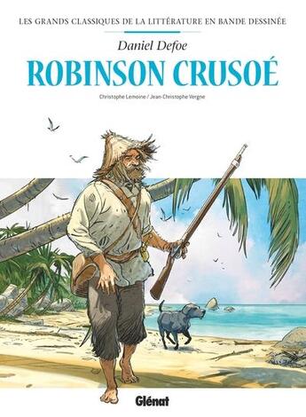 Couverture du livre « Robinson Crusoé » de Jean-Christophe Vergne et Christophe Lemoine aux éditions Glenat