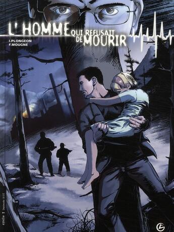 Couverture du livre « L'homme qui refusait de mourir Tome 3 » de Mougne et Plongeon aux éditions Bamboo