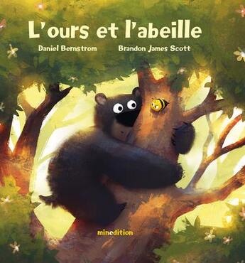 Couverture du livre « L'ours et l'abeille » de Daniel Bernstrom et Brandon James Scott aux éditions Mineditions