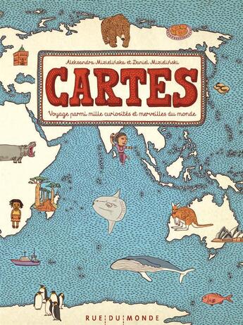 Couverture du livre « Cartes + tiré à part ; Voyage parmi mille curiosités et merveilles du monde » de Aleksandra Mizielinska et Daniel Mizielinski aux éditions Rue Du Monde