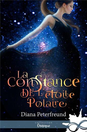 Couverture du livre « La constance de l'étoile polaire » de Peterfreund Diana aux éditions Collection Infinity