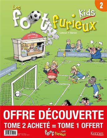 Couverture du livre « Les Foot Furieux kids Tome 2 » de Gurcan Gursel et Andre Lebrun aux éditions Kennes Editions