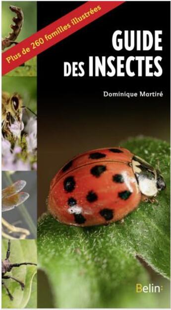 Couverture du livre « Le guide des insectes » de Dominique Martire aux éditions Belin