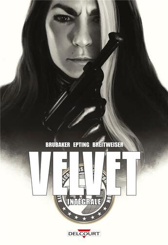 Couverture du livre « Velvet : Intégrale Tomes 1 à 3 » de Ed Brubaker et Elizabeth Breitweiser et Steve Epting aux éditions Delcourt