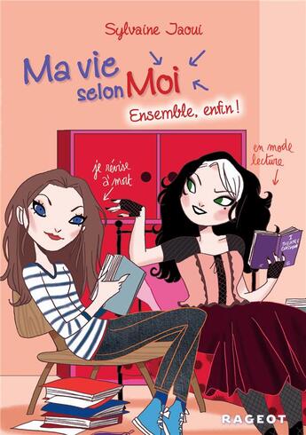 Couverture du livre « Ma vie selon moi t.7 ; ensemble, enfin ! » de Colonel Moutarde et Sylvaine Jaoui aux éditions Rageot