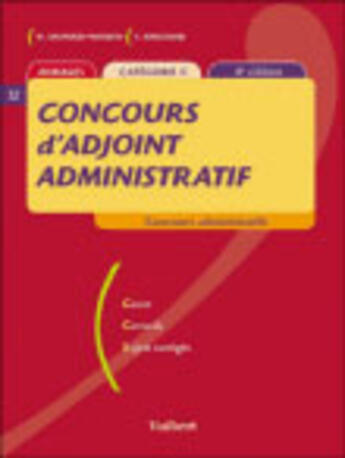 Couverture du livre « Concours D'Adjoint Administratif (6e Edition) » de M Barnoud-Maisdon et M Marchand aux éditions Vuibert