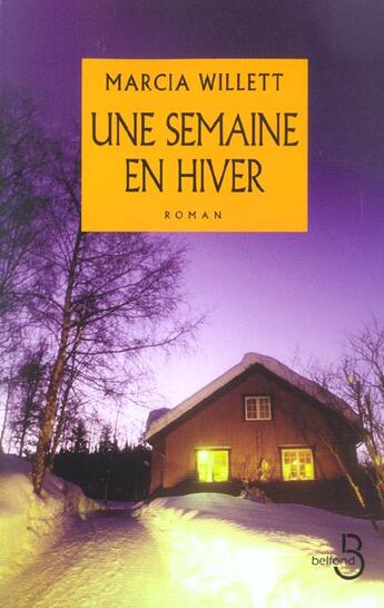 Couverture du livre « Une Semaine En Hiver » de Marcia Willett aux éditions Belfond