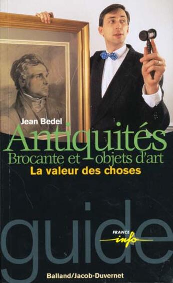 Couverture du livre « Le guide de la valeur des choses » de Jean Bedel aux éditions Jacob-duvernet