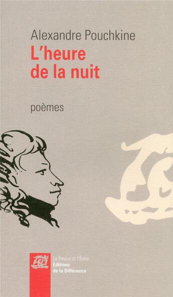 Couverture du livre « L'heure de la nuit » de Alexandre Pouchkine aux éditions La Difference