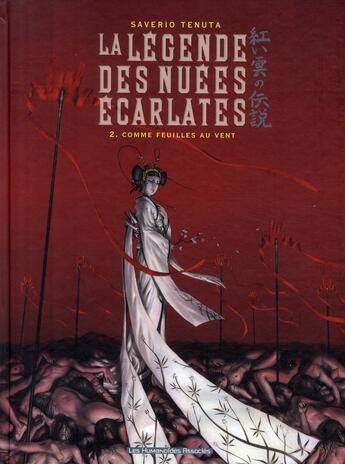 Couverture du livre « La légende des nuées écarlates t.2 : comme feuilles au vent » de Saverio Tenuta aux éditions Humanoides Associes