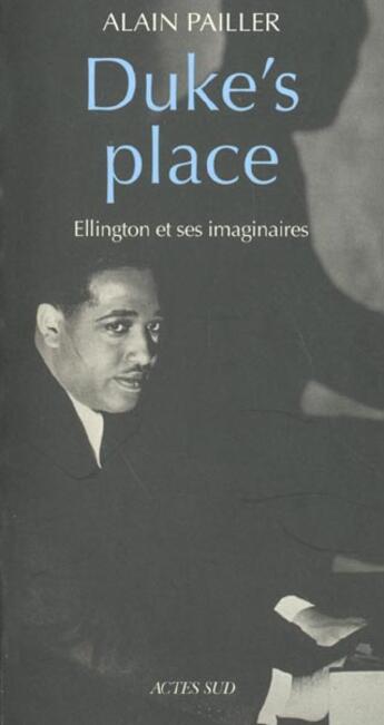 Couverture du livre « Duke's place » de Alain Pailler aux éditions Actes Sud