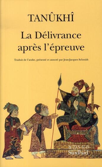 Couverture du livre « La délivrance après l'épreuve » de Tanukhi aux éditions Sindbad