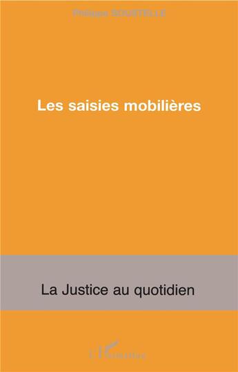 Couverture du livre « Les saisies mobilières » de Philippe Soustelle aux éditions L'harmattan