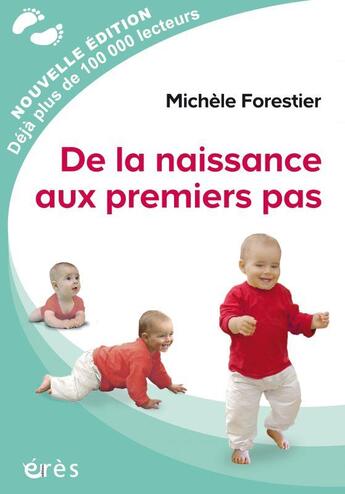 Couverture du livre « De la naissance aux premiers pas » de Michèle Forestier aux éditions Eres