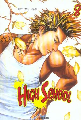 Couverture du livre « High school T.8 » de Jeon Sang Young et Young-Oh Kim aux éditions Tokebi