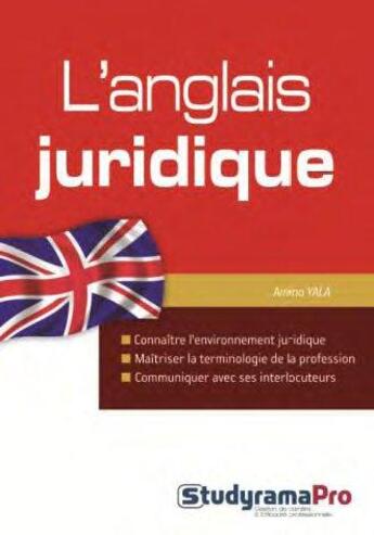 Couverture du livre « L'anglais juridique » de Amina Yala aux éditions Studyrama