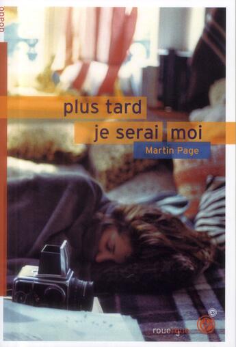 Couverture du livre « Plus tard, je serai moi » de Martin Page aux éditions Rouergue