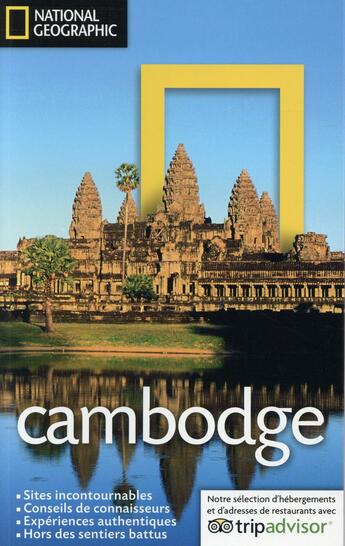 Couverture du livre « Cambodge » de Trevor Ranges et Kris Leboutillier aux éditions National Geographic