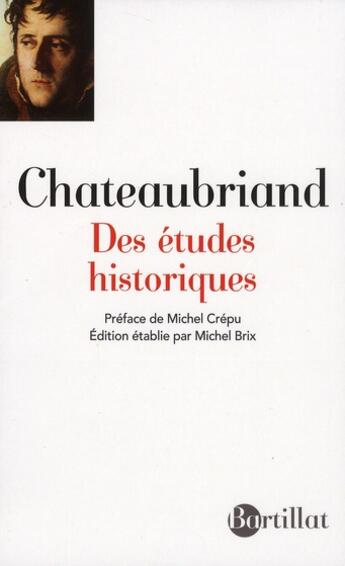 Couverture du livre « Des études historiques » de Francois-Rene De Chateaubriand aux éditions Bartillat