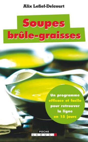 Couverture du livre « Soupes brûle-graisses » de Alix Lefief-Delcourt aux éditions Leduc