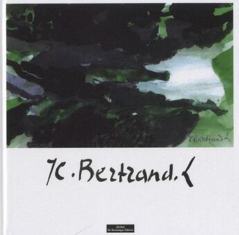 Couverture du livre « Jc bertrand » de Bertrand aux éditions Do Bentzinger