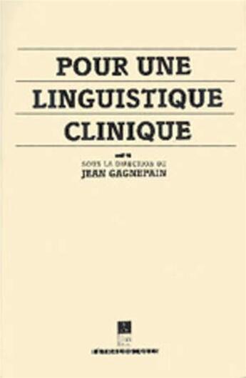 Couverture du livre « Tétralogiques, n° 2/1985 : Pour une linguistique clinique » de Pur aux éditions Pu De Rennes