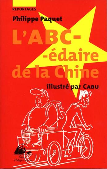 Couverture du livre « L'abc-édaire de la chine » de Philippe Paquet aux éditions Picquier