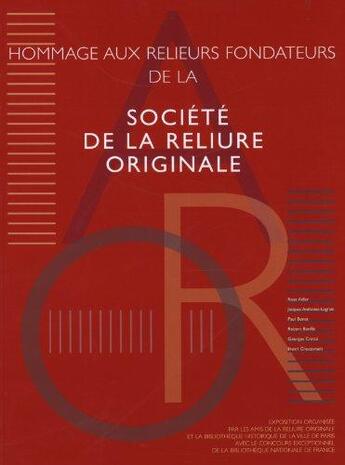 Couverture du livre « Hommage aux relieurs fondateurs de la société de la reliure originale » de  aux éditions Faton