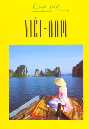 Couverture du livre « CAP SUR ; le viet nam » de  aux éditions Jpm