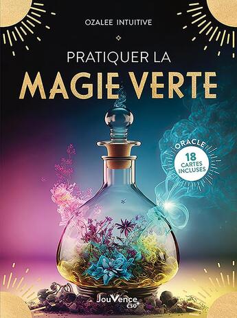 Couverture du livre « Pratiquer la magie verte » de Ozalee Intuitive aux éditions Jouvence