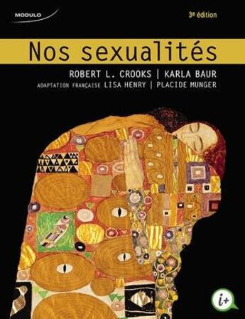 Couverture du livre « Nos sexualités (3e édition) » de Lisa Henry et Crooks Robert L. et Karla Baur aux éditions Modulo