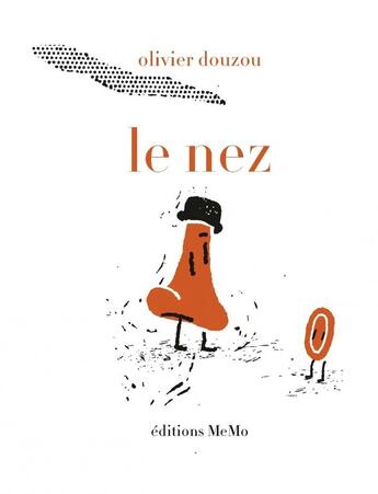 Couverture du livre « Le nez » de Olivier Douzou aux éditions Memo