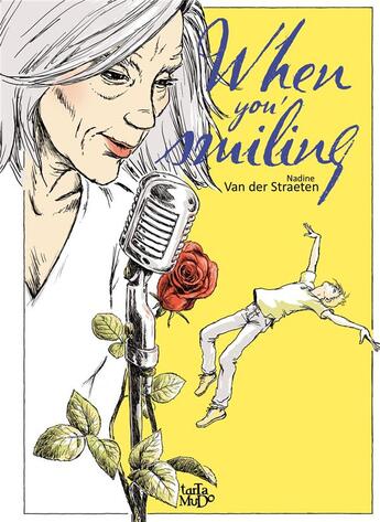 Couverture du livre « When you'smiling » de Nadine Van Der Straeten aux éditions Tartamudo