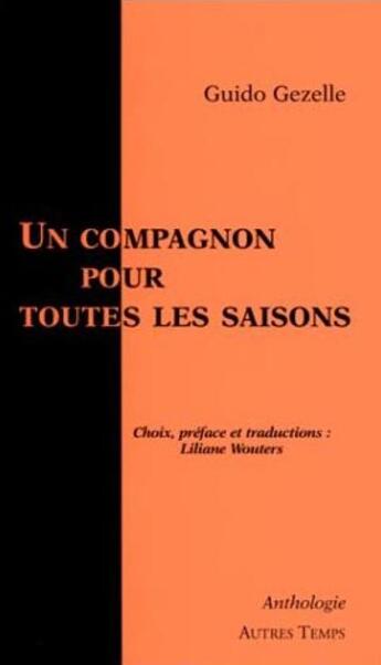 Couverture du livre « Un compagnon pour toutes les saisons » de Guido Gezelle aux éditions Autres Temps