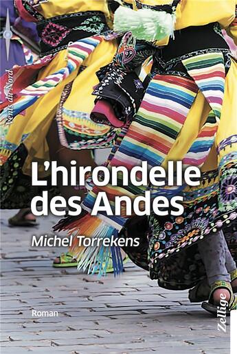 Couverture du livre « L'hirondelle des Andes » de Michel Torrekens aux éditions Zellige