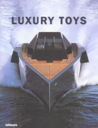 Couverture du livre « Luxury toys » de De Miguel Borja aux éditions Teneues - Livre