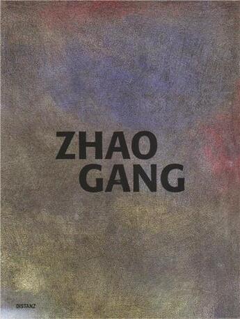 Couverture du livre « Zhao gang » de Distanz aux éditions Distanz