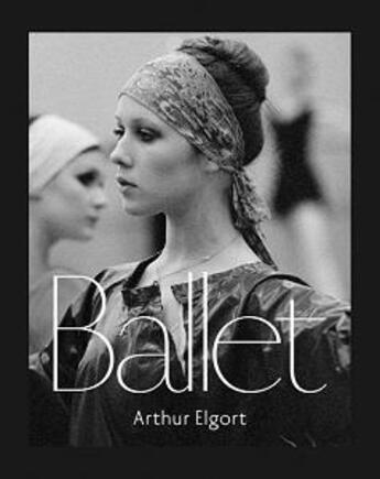 Couverture du livre « Arthur elgort ballet » de Studio Arthur Elgort aux éditions Steidl