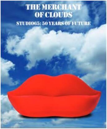 Couverture du livre « The merchant of clouds: studio 65: 50 years of future » de Didero Maria Cristin aux éditions Skira