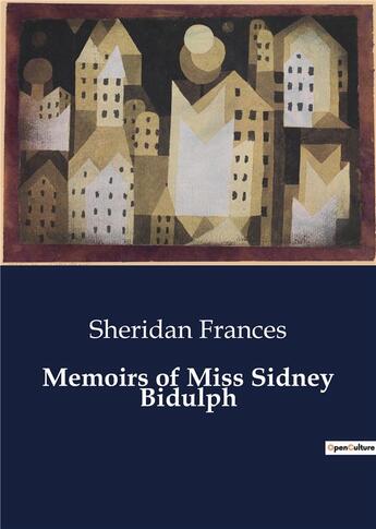 Couverture du livre « Memoirs of Miss Sidney Bidulph » de Sheridan Frances aux éditions Culturea