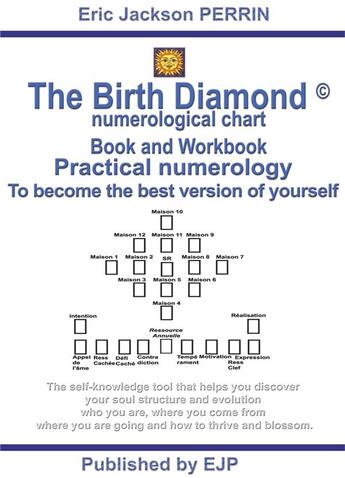 Couverture du livre « The birth diamond numerological chart ; book and workbook » de Eric Jackson Perrin aux éditions Ejp