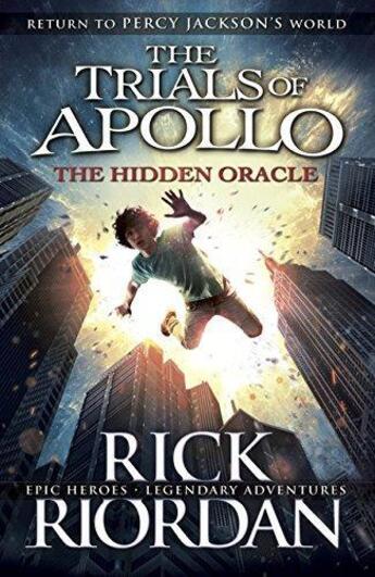 Couverture du livre « Hidden Oracle (The Trials Of Apollo Book 1), The » de Rick Riordan aux éditions Children Pbs