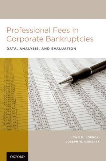 Couverture du livre « Professional Fees in Corporate Bankruptcies: Data, Analysis, and Evalu » de Doherty Joseph W aux éditions Oxford University Press Usa