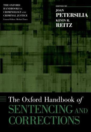 Couverture du livre « The Oxford Handbook of Sentencing and Corrections » de Joan Petersilia aux éditions Oxford University Press Usa