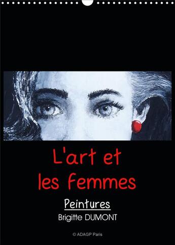 Couverture du livre « L art et les femmes calendrier mural 2020 din a3 vertical - les femmes dans l art calendri » de Dumont Brigitte aux éditions Calvendo