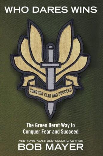 Couverture du livre « Who Dares Wins » de Bob Mayer aux éditions Threshold Editions