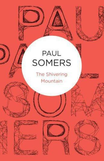 Couverture du livre « Shivering Mountain » de Somers Paul aux éditions Macmillan Bello Digital